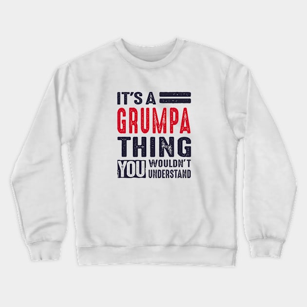 Grumpa Tees Crewneck Sweatshirt by C_ceconello